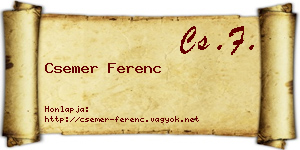 Csemer Ferenc névjegykártya